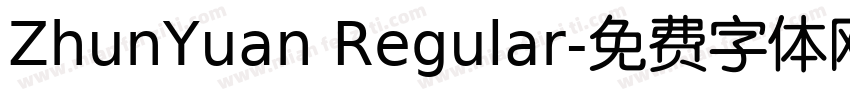 ZhunYuan Regular字体转换